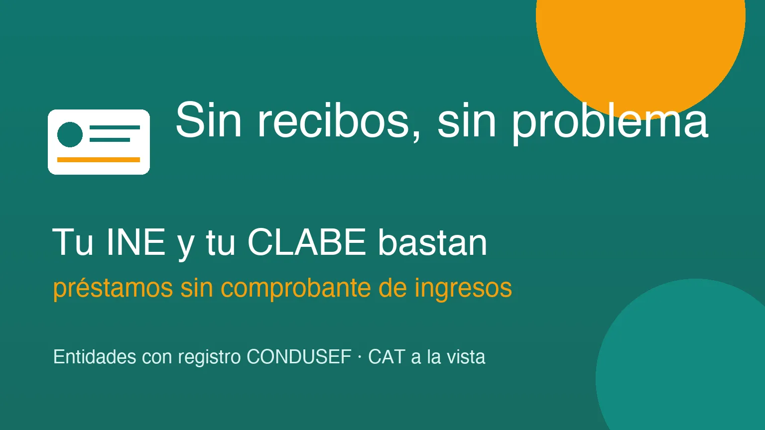 Préstamos sin comprobante de ingresos en México: tu INE y tu CLABE bastan