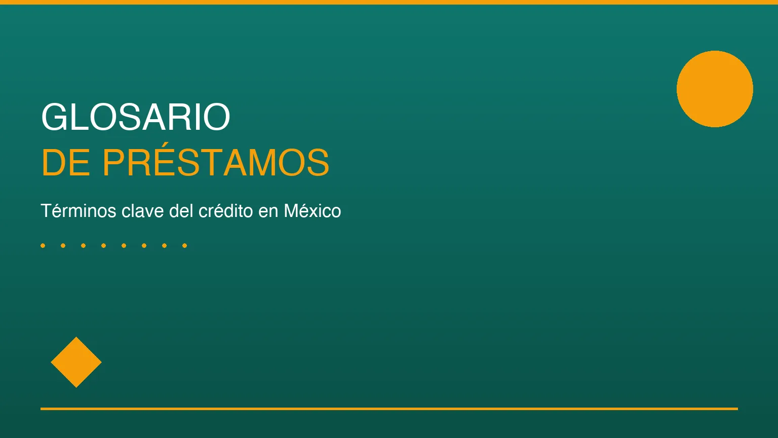 Glosario de préstamos — términos clave del crédito en México