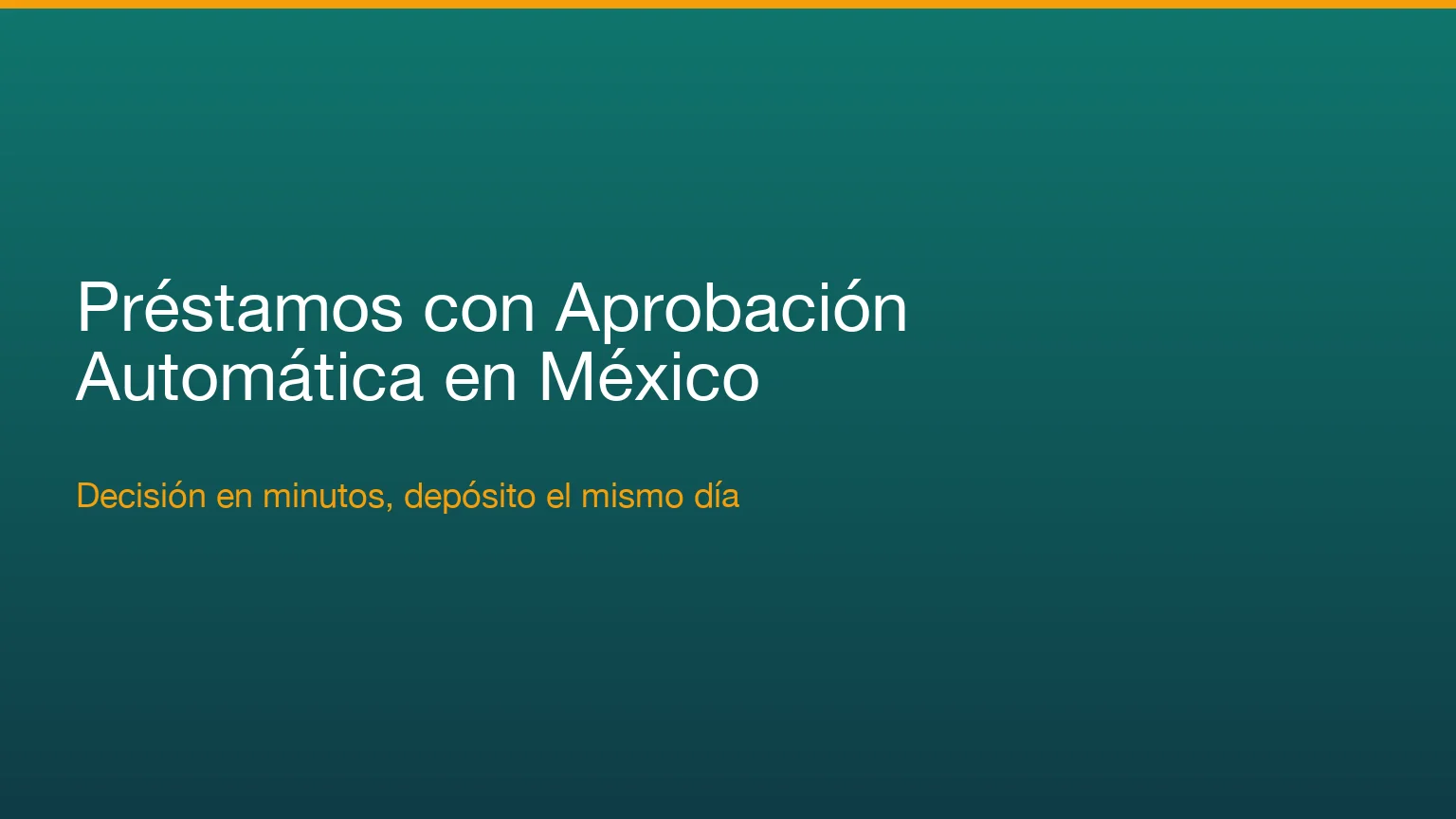 Préstamos con aprobación automática en México